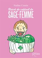 Couverture du livre « Brèves de cabinet de sage-femme » de Nadine Cousin aux éditions Persee