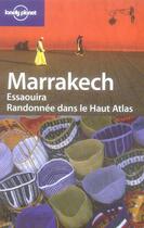 Couverture du livre « Marrakech, Essaouira, randonnée dans le Haut Atlas (2e édition) » de Anthony Ham aux éditions Lonely Planet France