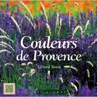 Couverture du livre « Couleurs de Provence » de Gerard Sioen aux éditions Equinoxe