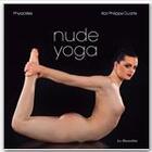 Couverture du livre « Nude yoga » de Phylactere et Karl Philip Duarte aux éditions La Musardine