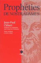 Couverture du livre « Propheties de nostradamus » de Jean-Paul Clébert aux éditions Dervy