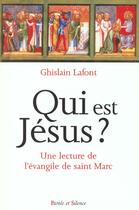 Couverture du livre « Qui est jesus ? » de Lafont G aux éditions Parole Et Silence