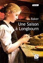 Couverture du livre « Une saison à Longbourn Tome 1 » de Jo Baker aux éditions Editions De La Loupe