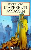 Couverture du livre « L'assassin royal Tome 1 : l'apprenti assassin » de Robin Hobb aux éditions Pygmalion