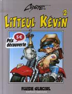 Couverture du livre « Litteul Kévin T.2 » de Coyote aux éditions Fluide Glacial