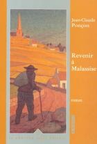 Couverture du livre « Revenir à Malassise » de Jean-Claude Poncon aux éditions Cherche Midi