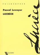 Couverture du livre « Lucrece » de Levoyer aux éditions Quintette