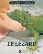 Couverture du livre « Le lézard » de Michele Pilotte aux éditions Le Jour