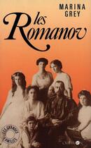 Couverture du livre « Les Romanov » de Marina Grey aux éditions Criterion