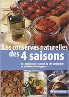 Couverture du livre « Les conserves naturelles des quatre saisons » de  aux éditions Terre Vivante