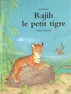 Couverture du livre « Rajih Le Petit Tigre » de Susi Bohdal aux éditions Nord-sud