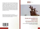 Couverture du livre « Etude de faisabilite de systeme de microassurance sante » de Kouassi Akra A. aux éditions Editions Universitaires Europeennes