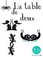 Couverture du livre « La table de deux » de Thierry Dedieu aux éditions Seuil Jeunesse