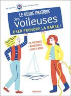 Couverture du livre « Le guide pratique des voileuses » de Julie Mira aux éditions Vagnon
