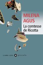 Couverture du livre « La comtesse de Ricotta » de Milena Agus aux éditions Liana Levi