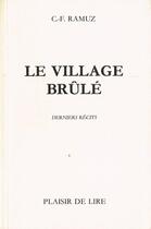 Couverture du livre « Le village brule » de Ramuz C.F. aux éditions Plaisir De Lire