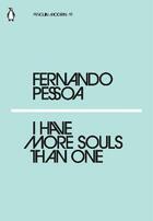 Couverture du livre « I have more souls than one » de Fernando Pessoa aux éditions Adult Pbs