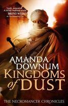 Couverture du livre « The Kingdoms Of Dust » de Amanda Downum aux éditions Little Brown Book Group Digital
