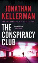 Couverture du livre « The conspiracy club » de Jonathan Kellerman aux éditions Headline