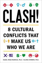 Couverture du livre « Clash! - how to thrive in a multicultural world » de Hazel Rose Markus et Alana Conner aux éditions Penguin Group Us