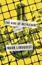 Couverture du livre « The King of Methlehem » de Lindquist Mark aux éditions Simon & Schuster