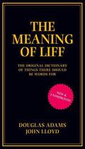 Couverture du livre « Meaning of Liff » de Douglas Adams aux éditions Pan Macmillan