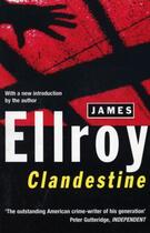 Couverture du livre « Clandestine » de James Ellroy aux éditions Random House Digital