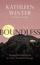 Couverture du livre « Boundless » de Kathleen Winter aux éditions Random House Digital