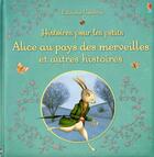 Couverture du livre « Histoires pour les petits ; Alice au pays des merveilles et autres histoires » de  aux éditions Usborne