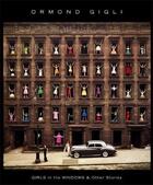 Couverture du livre « Ormond gigli girls in the windows: and other stories » de Sweet aux éditions Powerhouse