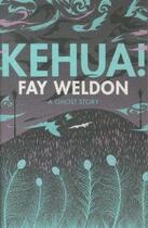 Couverture du livre « Kehua » de Fay Weldon aux éditions Atlantic Books