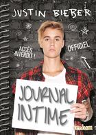 Couverture du livre « Justin Bieber ; journal intime » de Justin Bieber aux éditions Centum