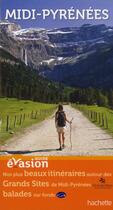 Couverture du livre « GUIDE EVASION EN FRANCE ; Midi-Pyrénées » de  aux éditions Hachette Tourisme