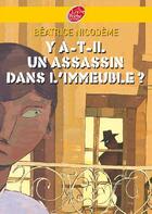 Couverture du livre « Y a-t-il un assassin dans l'immeuble ? » de Nicodeme/Dassault aux éditions Livre De Poche Jeunesse