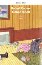 Couverture du livre « Gérald reçoit » de Robert Coover aux éditions Seuil