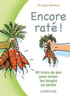 Couverture du livre « Encore raté ! » de  aux éditions Larousse