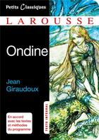 Couverture du livre « Ondine » de Jean Giraudoux aux éditions Larousse