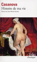 Couverture du livre « Histoire de ma vie » de Giacomo Casanova aux éditions Gallimard