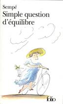 Couverture du livre « Simple question d'équilibre » de Jean-Jacques Sempe aux éditions Folio