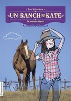 Couverture du livre « Un ranch pour Kate t.1 ; un nouveau départ » de Zoe Kelvedon aux éditions Pere Castor