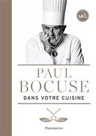 Couverture du livre « Paul Bocuse dans votre cuisine » de Paul Bocuse aux éditions Flammarion