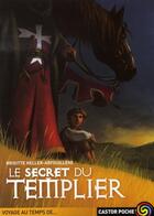 Couverture du livre « Le secret du templier » de Heller-Arfouillere B aux éditions Pere Castor