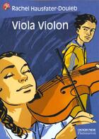 Couverture du livre « Viola violon » de Rachel Hausfater aux éditions Pere Castor