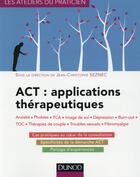 Couverture du livre « Act ; applications thérapeutiques » de Jean-Christophe Seznec aux éditions Dunod