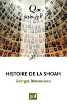 Couverture du livre « Histoire de la shoah (5e édition) » de Georges Bensoussan aux éditions Que Sais-je ?