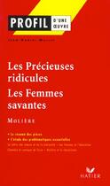 Couverture du livre « Precieuses Ridicules ; Femmes Savantes » de Moliere aux éditions Hatier