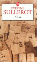 Couverture du livre « Alias » de Sullerot-E aux éditions Le Livre De Poche