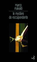 Couverture du livre « Le mystère de Roccapendente » de Marco Malvaldi aux éditions Christian Bourgois