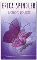 Couverture du livre « L'ombre pourpre » de Erica Spindler aux éditions Harlequin