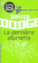 Couverture du livre « La dernière allumette » de David Dodge aux éditions J'ai Lu
